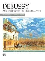 Algopix Similar Product 11 - Debussy  An Introduction to His Piano