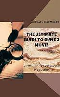 Algopix Similar Product 19 - The Ultimate Guide to Dune 2 Movie