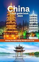 Algopix Similar Product 19 - China travel guide book 2024 Visiting
