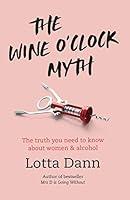 Algopix Similar Product 5 - The Wine OClock Myth The Truth About