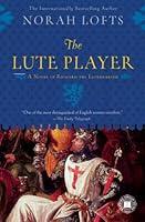 Algopix Similar Product 1 - The Lute Player A Novel of Richard the