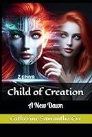 Algopix Similar Product 3 - Child of Creation: A New Dawn