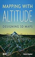 Algopix Similar Product 8 - Mapping with Altitude: Designing 3D Maps