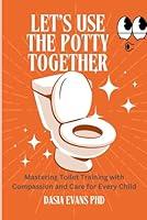 Algopix Similar Product 3 - Lets Use The Potty Together Mastering