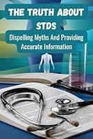 Algopix Similar Product 3 - The Truth About STDS Dispelling Myths