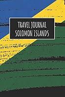 Algopix Similar Product 5 - Travel Journal Solomon Islands 6x9