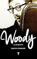 Algopix Similar Product 16 - Woody La biografa Fuera de