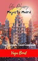 Algopix Similar Product 7 - Majestic Madrid Your Complete Travel