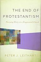 Algopix Similar Product 19 - The End of Protestantism Pursuing