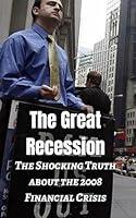 Algopix Similar Product 2 - The Great Recession The Shocking Truth