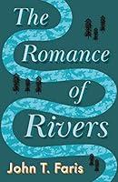 Algopix Similar Product 14 - The Romance of the Rivers