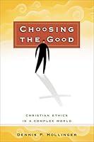 Algopix Similar Product 19 - Choosing the Good Christian Ethics in