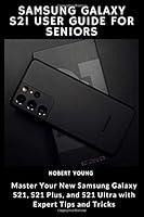 Algopix Similar Product 5 - Samsung Galaxy S21 User Guide for