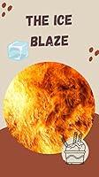 Algopix Similar Product 19 - The Ice Blaze