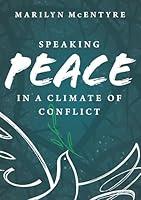 Algopix Similar Product 20 - Speaking Peace in a Climate of Conflict