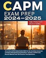 Algopix Similar Product 18 - CAPM Exam Prep 20242025 All in One