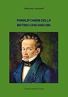 Algopix Similar Product 4 - Paralipomeni della Batracomiomachia