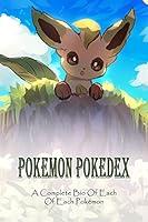Algopix Similar Product 7 - Pokemon Pokedex A Complete Bio Of Each
