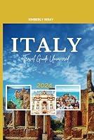 Algopix Similar Product 13 - Italy Travel Guide Uncovered 2024