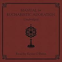Algopix Similar Product 13 - Manual for Eucharistic Adoration