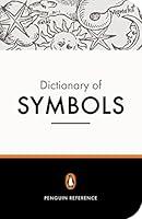 Algopix Similar Product 20 - The Penguin Dictionary of Symbols