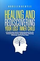 Algopix Similar Product 6 - Healing and Rediscovering Your Lost