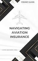 Algopix Similar Product 4 - NAVIGATING AVIATION INSURANCE