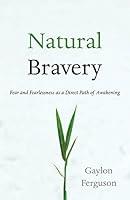 Algopix Similar Product 12 - Natural Bravery Fear and Fearlessness