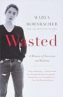 Algopix Similar Product 15 - Wasted Updated Edition A Memoir of