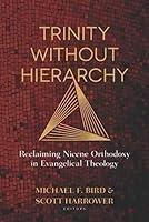 Algopix Similar Product 10 - Trinity Without Hierarchy Reclaiming
