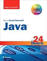 Algopix Similar Product 15 - Java in 24 Hours Sams Teach Yourself