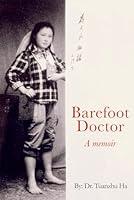 Algopix Similar Product 11 - The Barefoot Doctor: A Memoir