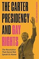 Algopix Similar Product 13 - The Carter Presidency and Gay Rights