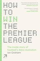 Algopix Similar Product 11 - How to Win the Premier League The