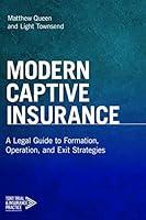 Algopix Similar Product 5 - Modern Captive Insurance A Legal Guide