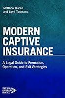 Algopix Similar Product 4 - Modern Captive Insurance A Legal Guide