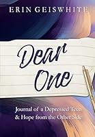 Algopix Similar Product 12 - Dear One  Journal of a Depressed Teen