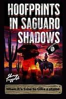 Algopix Similar Product 16 - Hoofprints in Saguaro Shadows When