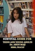 Algopix Similar Product 3 - SURVIVAL GUIDE FOR TEENS AND YOUNG