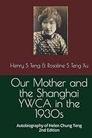 Algopix Similar Product 20 - Our Mother and the Shanghai YWCA in the