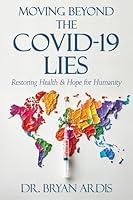 Algopix Similar Product 15 - Moving Beyond the COVID-19 Lies