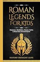 Algopix Similar Product 6 - Roman Legends For Kids Emperors