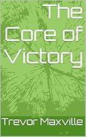 Algopix Similar Product 20 - The Core of Victory