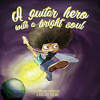 Algopix Similar Product 4 - A guitar hero with a bright soul A