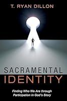 Algopix Similar Product 1 - Sacramental Identity Finding Who We