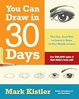 Algopix Similar Product 9 - You Can Draw in 30 Days The Fun Easy