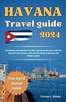 Algopix Similar Product 13 - Havana travel guide 2024 Complete and