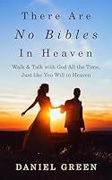 Algopix Similar Product 9 - There Are No Bibles in Heaven Walk and