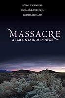 Algopix Similar Product 7 - Massacre at Mountain Meadows