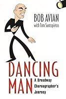 Algopix Similar Product 20 - Dancing Man A Broadway Choreographers